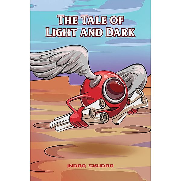 Tale of Light and Dark / Austin Macauley Publishers, Indra Skudra