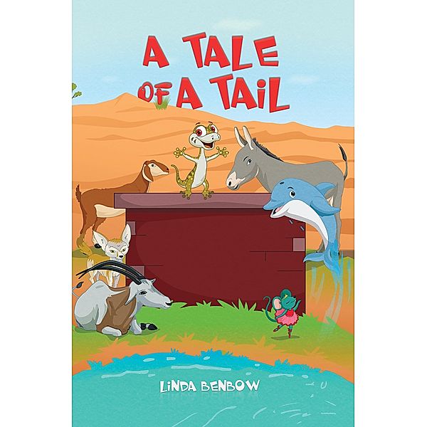 Tale Of Tail / Austin Macauley Publishers Ltd, Linda Benbow
