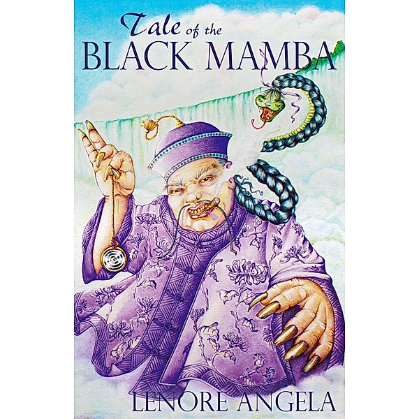 Tale of the Black Mamba / Lenore Angela, Lenore Angela