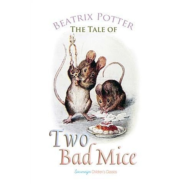 Tale of Two Bad Mice, Beatrix Potter