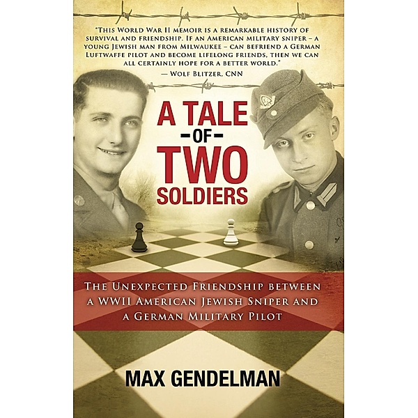 Tale of Two Soldiers, Max Gendelman
