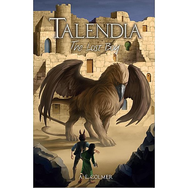 Talendia: The Lost Boy, A. E. Colmer