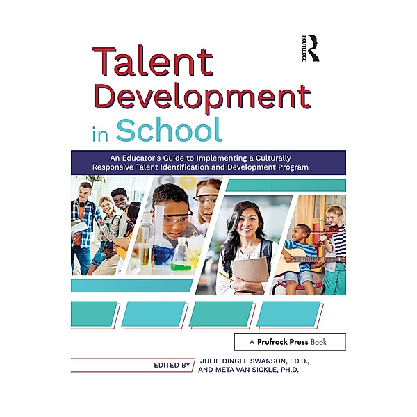 Talent Development in School, Julie Dingle Swanson, Meta van Sickle