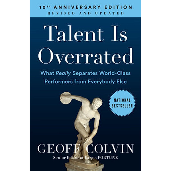 Talent Is Overrated, Geoff Colvin