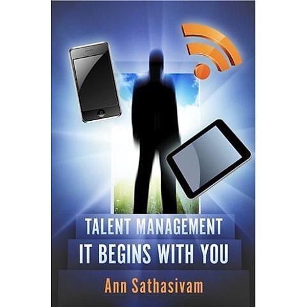 Talent Management..It begins with You, Ann Sathasivam