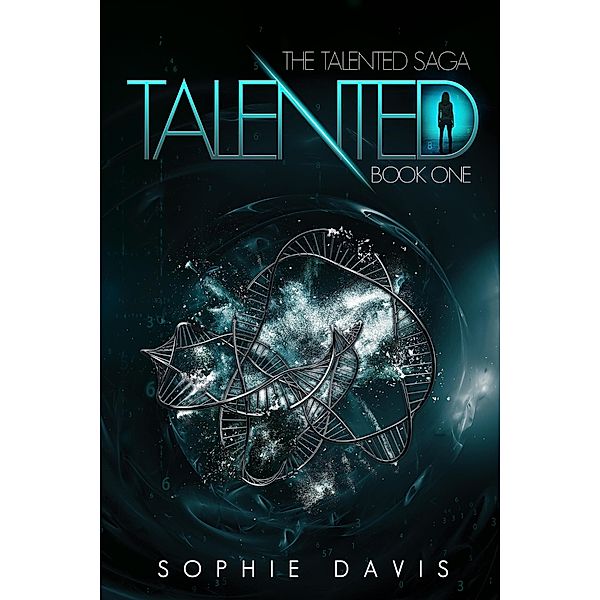 Talented (The Talented Saga) / The Talented Saga, Sophie Davis