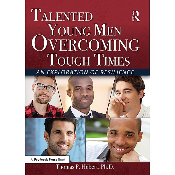 Talented Young Men Overcoming Tough Times, Thomas P. Hébert