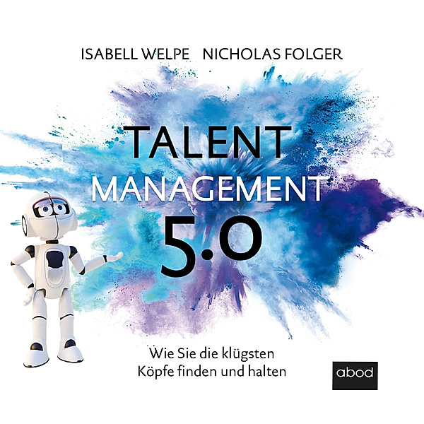 Talentmanagement 5.0,Audio-CD, Isabell Welpe, Nicolas Folger