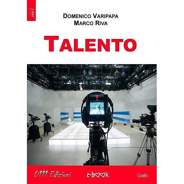 Talento, Domenico Varipapa, Marco Riva