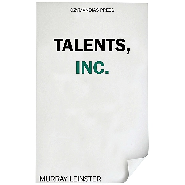 Talents, Inc., Murray Leinster