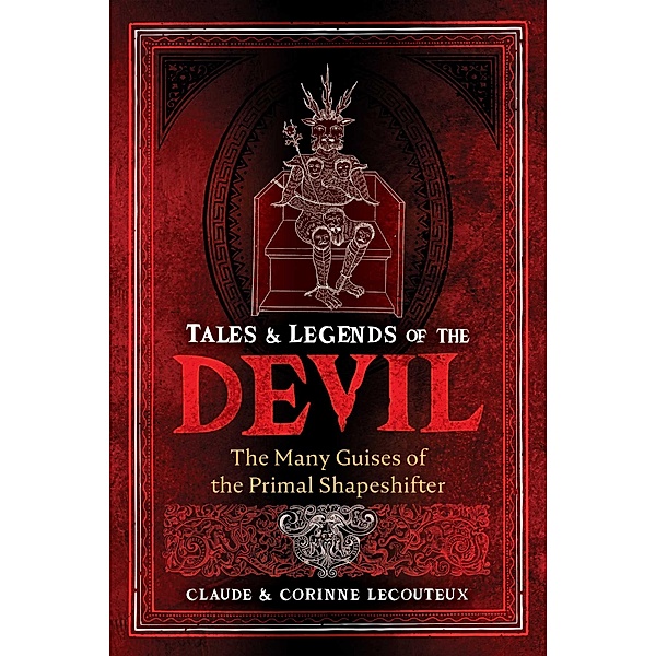 Tales and Legends of the Devil / Inner Traditions, Claude Lecouteux, Corinne Lecouteux