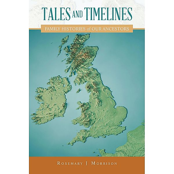 Tales and Timelines, Rosemary J Morrison