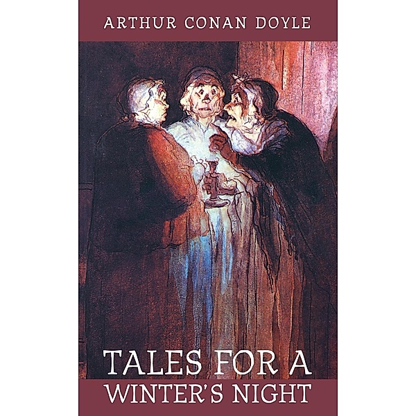 Tales for a Winter's Night / Academy Chicago Publishers, Arthur Conan Doyle