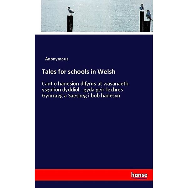 Tales for schools in Welsh, Anonym