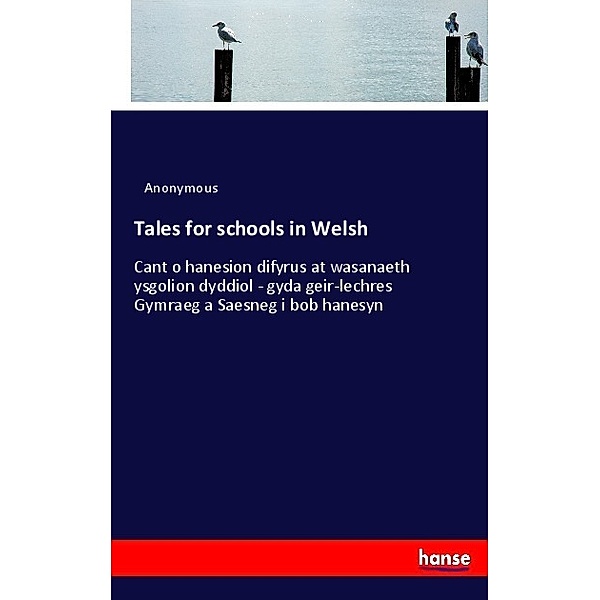 Tales for schools in Welsh, Anonym