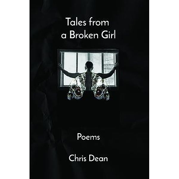 Tales from a Broken Girl, Chris Dean