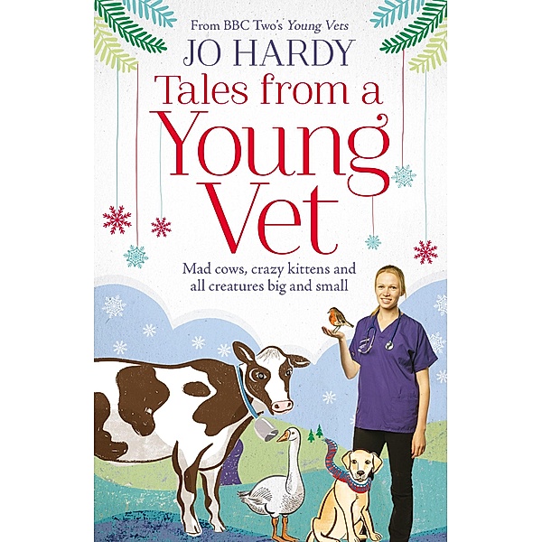 Tales from a Young Vet, Jo Hardy, Caro Handley