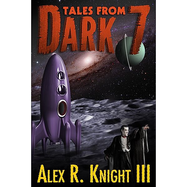 Tales from Dark 7, Alex R. Knight