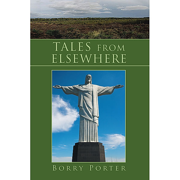Tales from Elsewhere, Borry Porter