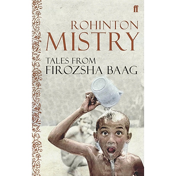Tales from Firozsha Baag, Rohinton Mistry