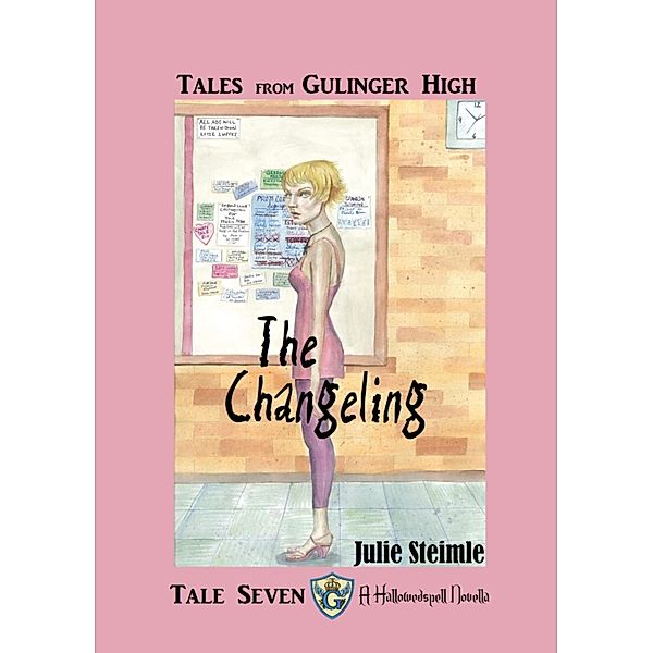 Tales from Gulinger High: Tale Seven, Julie Steimle