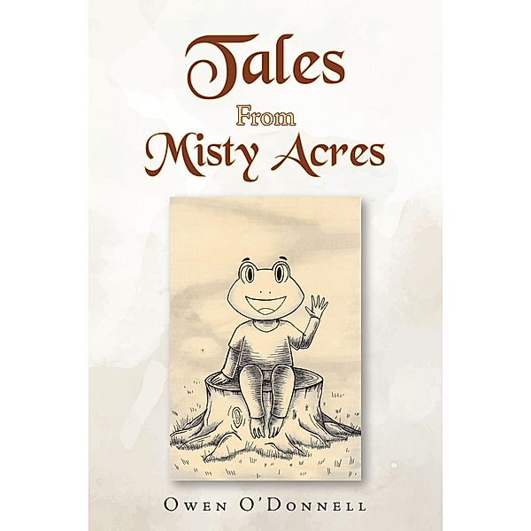Tales From Misty Acres, Owen Odonnell