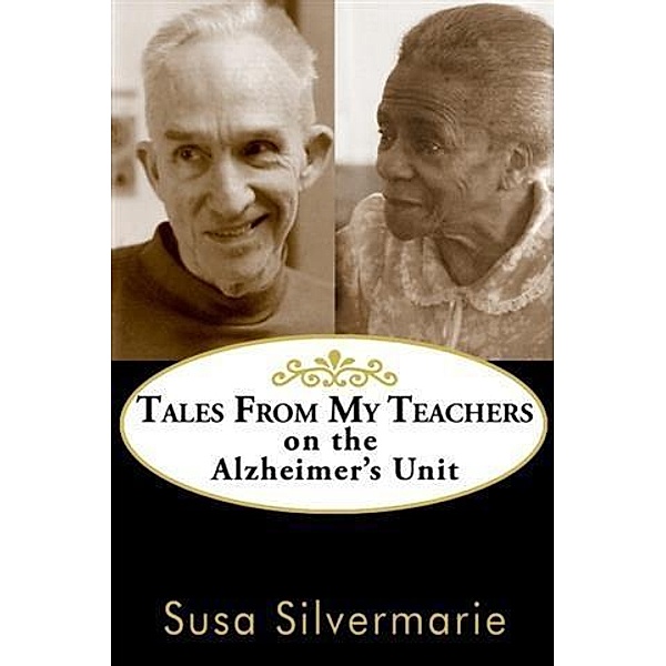 Tales from My Teachers, Susa Silvermarie