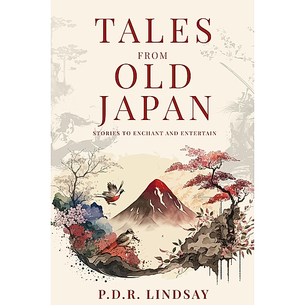 Tales From Old Japan, P. D. R. Lindsay