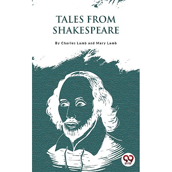 Tales from Shakespeare, Charles LambMary Lamb