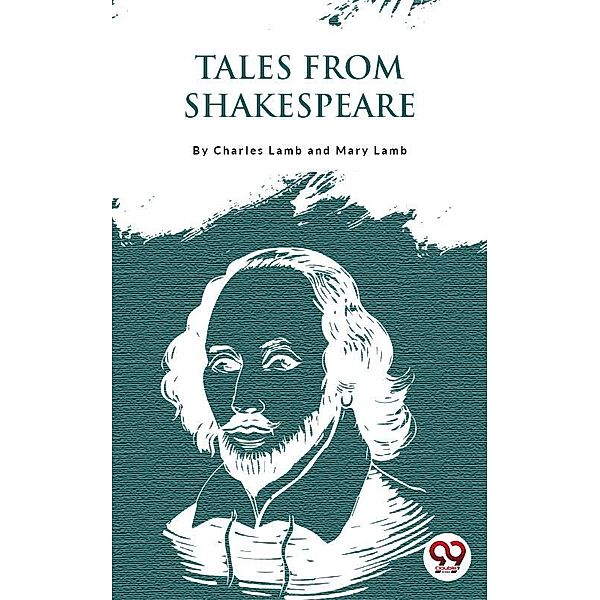 Tales from Shakespeare, Charles LambMary Lamb