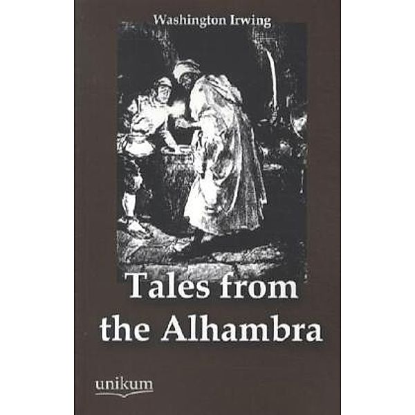 Tales from the Alhambra, Washington Irving
