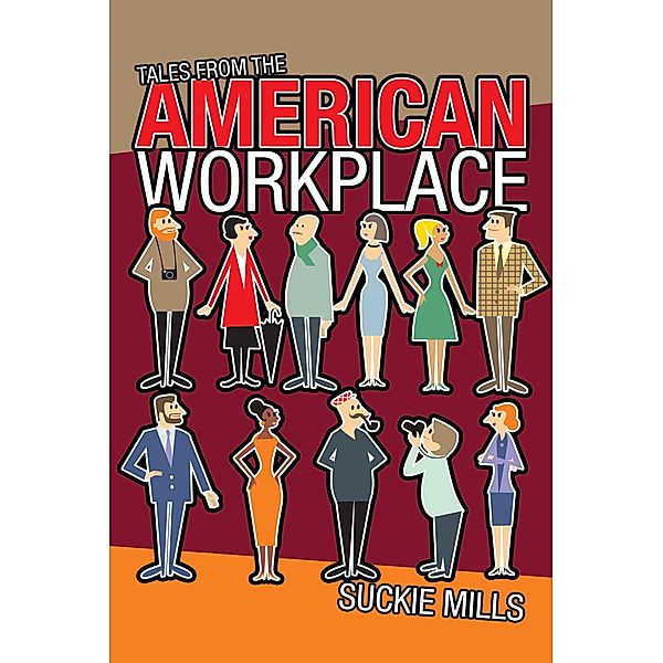 Tales from the American Workplace, Suckie Mills