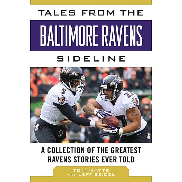 Tales from the Baltimore Ravens Sideline, Tom Matte