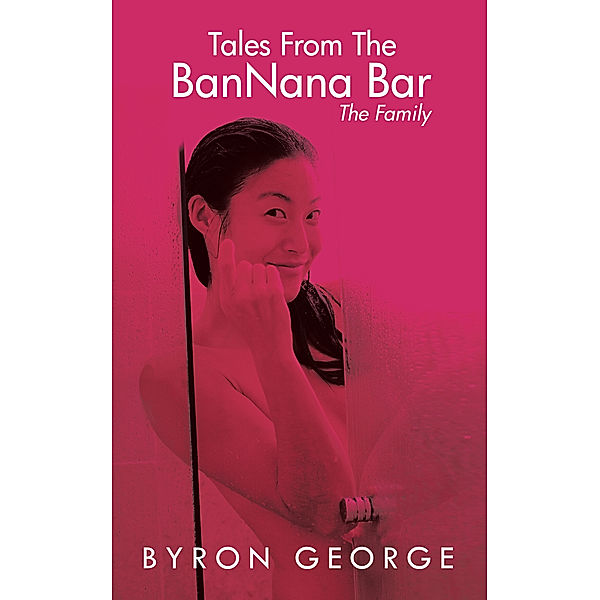 Tales from the Bannana Bar, Byron George