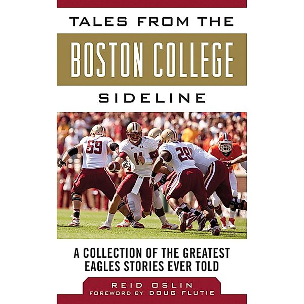 Tales from the Boston College Sideline, Reid Oslin