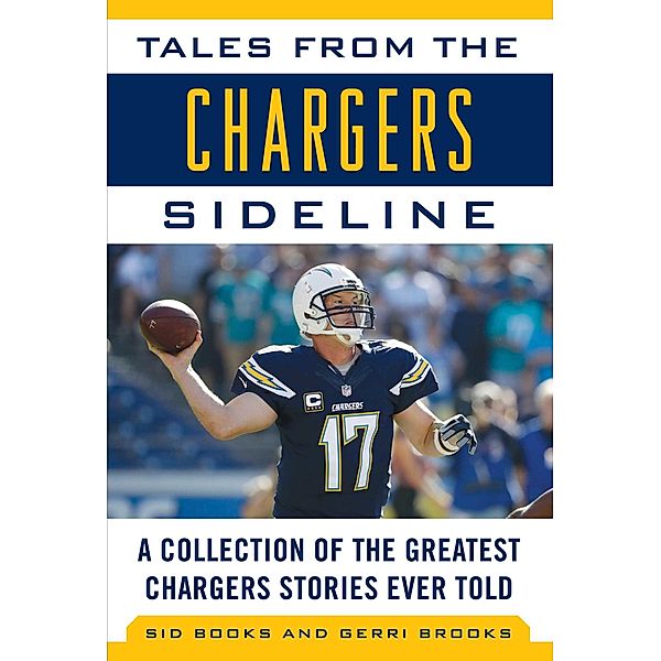 Tales from the Chargers Sideline, Sid Brooks, Gerri Brooks