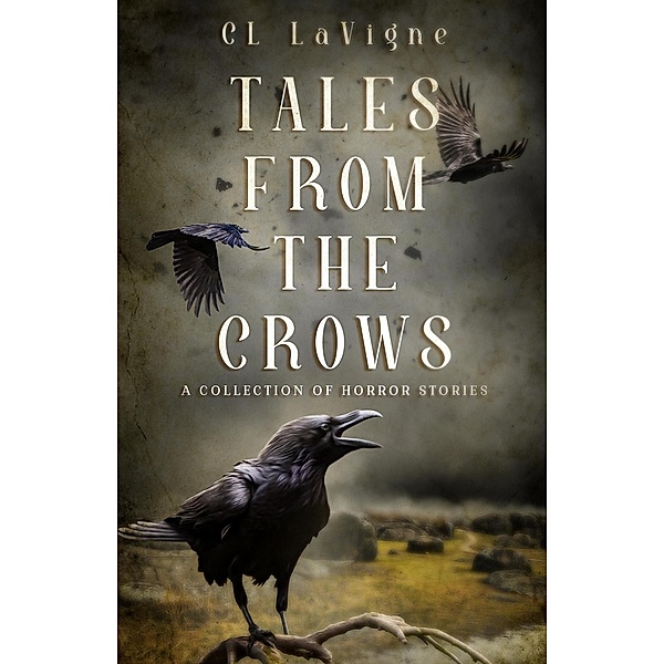 Tales From the Crows, Cl LaVigne