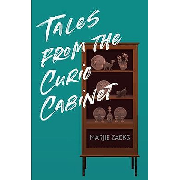 Tales from the Curio Cabinet, Marjie Zacks