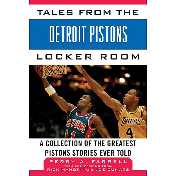 Tales from the Detroit Pistons Locker Room, Perry A. Farrell