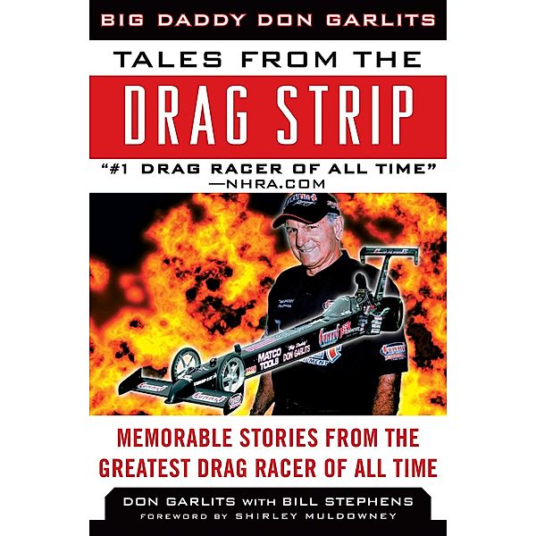Tales from the Drag Strip, Don Garlits