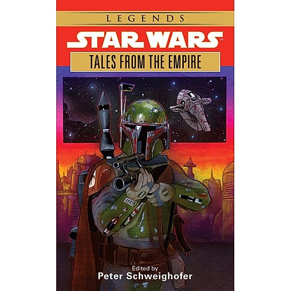 Tales from the Empire: Star Wars Legends / Star Wars - Legends, Peter Schweighofer