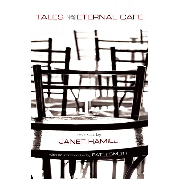 Tales from the Eternal Cafe, Janet Hamill