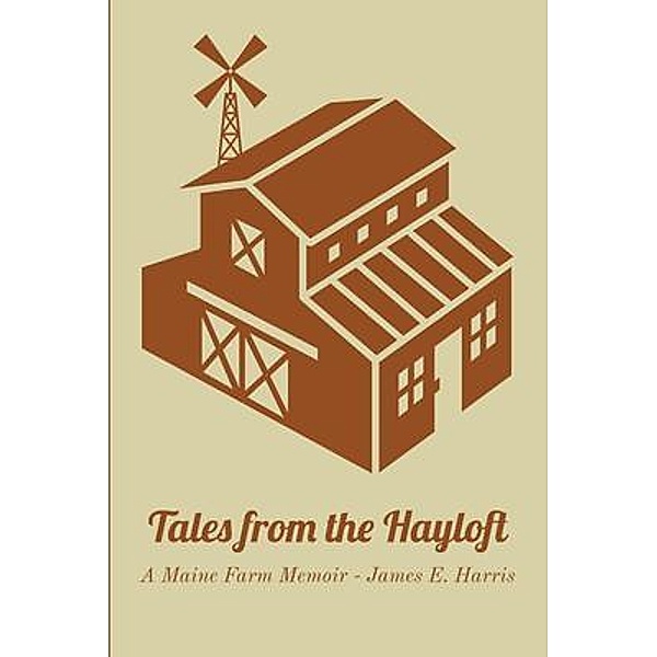 Tales from the Hayloft, James Harris