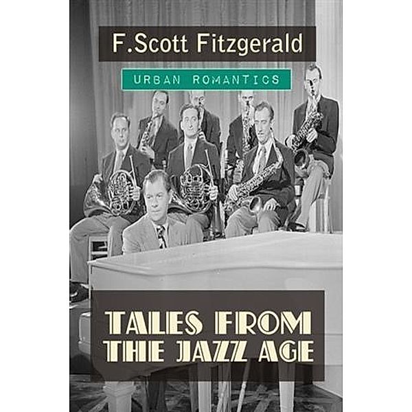 Tales From The Jazz Age, F. Scott Fitzgerald