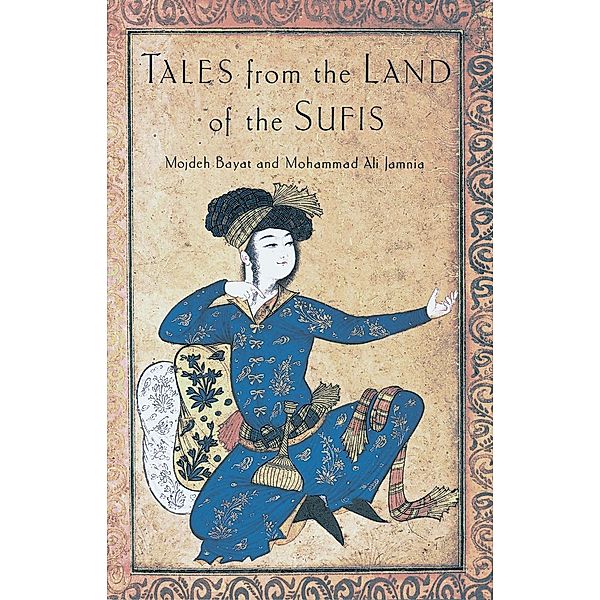 Tales from the Land of the Sufis, Mojdeh Bayat, Mohammad Ali