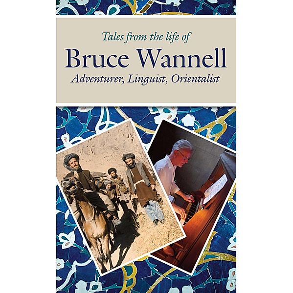 Tales from the life of Bruce Wannell