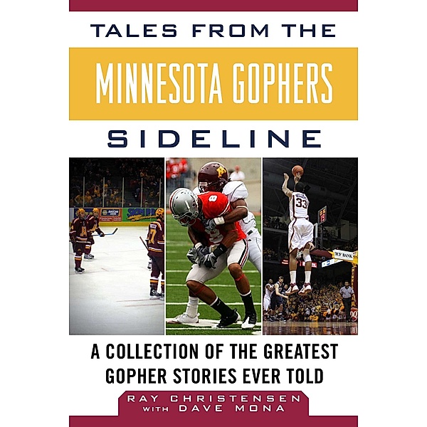 Tales from the Minnesota Gophers, Ray Christensen