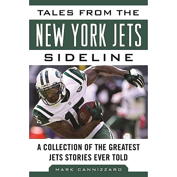 Tales from the New York Jets Sideline, Mark Cannizzaro