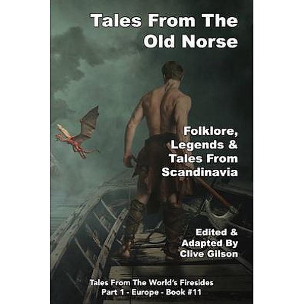 Tales From The Old Norse / Tales from the World's Firesides - Europe Bd.11