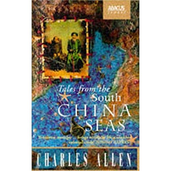 Tales From The South China Seas, Charles Allen